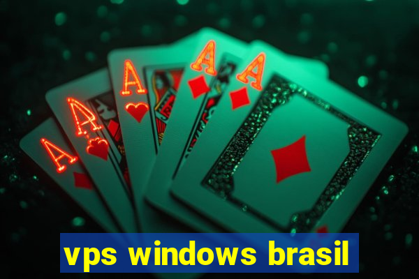 vps windows brasil